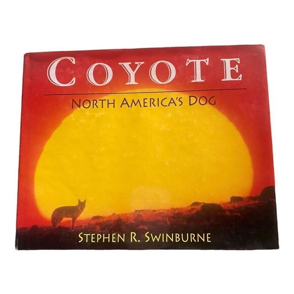 Coyote: North America’s Dog (1st Edition) Vintage Book - Picture 1 of 5